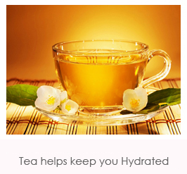 Tea helps keen you Hydrated